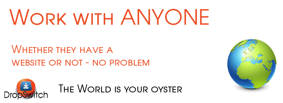 Work with anyone via downloads